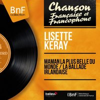 Maman la plus belle du monde - Lisette Keray & R. Canetti et son orchestre