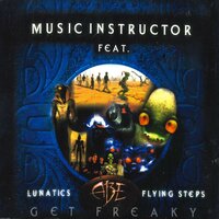 Get Freaky - Music Instructor & Flying Steps & Mike Michaels
