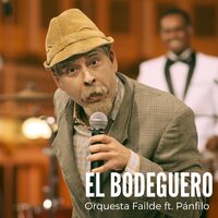 El Bodeguero - Orquesta Failde & Panfilo