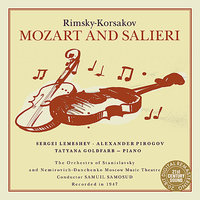 Mozart and Salieri: Scene I, "Predstav sebe" - Сергей Лемешев & Samuil Samosud & Orchestra of Stanislavsky and Nemirovich-Danchenko Moscow Music Theatre & Николай Римский-Корсаков