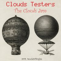 Fire Of Love - Clouds Testers