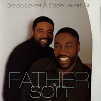 You Need Love - Gerald Levert & Eddie Levert