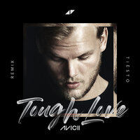 Tough Love - Avicii & Agnes & Vargas & Lagola & Tiësto