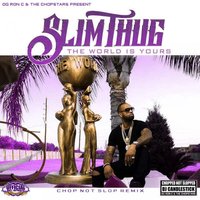 Next Level - Slim Thug & OG Ron C & DJ Candlestick & Jack Freeman