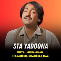 Sta Yadoona - Khyal Muhammad & Majabeen & Shakeela Naz