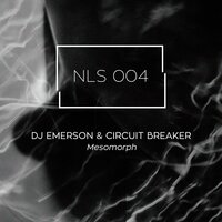 Mesomorph - DJ Emerson & Circuit Breaker & Jonas Kopp