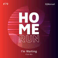 I'm Waiting - DjManuel