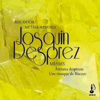 Une musque de Biscaye: Kyrie - Ensembles vocaux Biscantor ! et Métamorphoses & Жоскен Депре