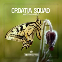 Make You Hustle - Croatia Squad