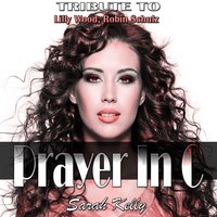 Prayer in C - Sarah Kelly