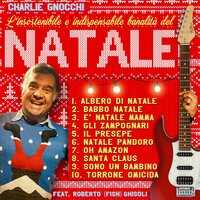 Santa Claus - Charlie Gnocchi & Roberto (Fish) Ghisoli