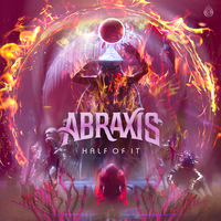 Half Of It - Abraxis & Seven Lions & Dimibo