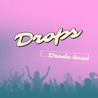 Drops - DRADE BASS MUSIC