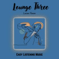 Liquid Lounge - Lucien Haven