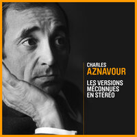 Je t'attends - Charles Aznavour