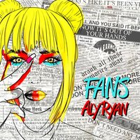 Fans - Aly Ryan