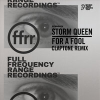 For A Fool - Storm Queen & Claptone