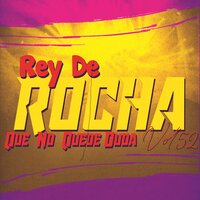 Quítate la Ropa - Rey De Rocha & Louis Towers
