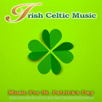 Irish Pub Music - Irish Music & St. Patricks Day Ensemble & Irish Celtic Music