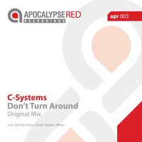 Don't Turn Around - C-Systems & Jaco