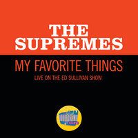 My Favorite Things - The Supremes