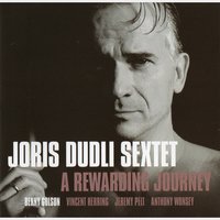 Can't Buy Me Love - Joris Dudli Sextet & Vincent Herring & Benny Golson & Jeremy Pelt & Anthony Wonsey