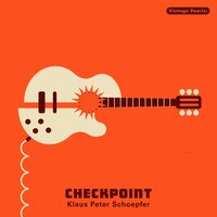 Chico, Chico - Klaus-Peter Schöpfer & Checkpoint Music