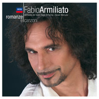De Curtis: Non Ti Scordar Di Me - Fabio Armiliato & Orchestra del Teatro Regio di Parma & Steven Mercurio