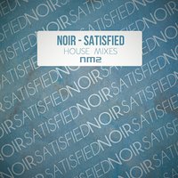 Satisfied - Noir