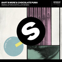 Rising Up - Bart B More & Chocolate Puma