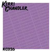 Heaven - Kerri Chandler & Christopher McCray & Tony Lorento & Jacko