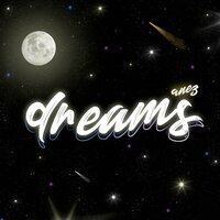 Dreams - Anez