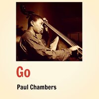 Awful Mean - Paul Chambers