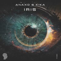 Iris - ANAXD & Kika