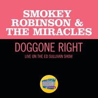 Doggone Right - Smokey Robinson