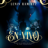 En Tu Perra Vida (En Vivo) - Lenin Ramirez