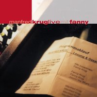 Manfred Krug live mit Fanny - Manfred Krug