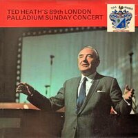 Do Nothin' Till You Hear from Me - Ted Heath and his Music