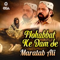 Duniya Chon Dil Kolon - Maratab Ali