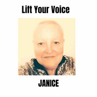Lift Your Voice - Janice
