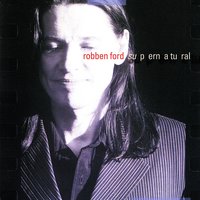Deaf, Dumb, And Blind (For O.T.) - Robben Ford