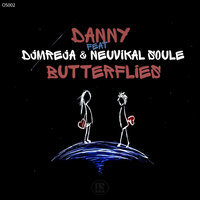Butterflies - Danny & DJMreja & Neuvikal soule