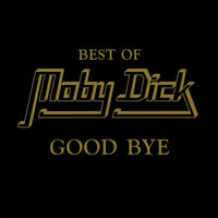 Good Bye - Moby Dick