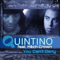 You Can't Deny - QUINTINO & Mitch Crown