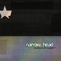 Moments of Clarity - Narrow Head & Pictureplane