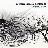 Cosmic Rift - Lisa Mezzacappa & Nightshade
