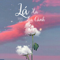 Lá Xa Lìa Cành - Thụy Chi & Star Online