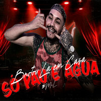 Brotou La em Casa Só Pau e Água - 5 mil