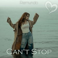 Can't Stop - Remundo