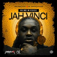 Reminisce - Jah Vinci